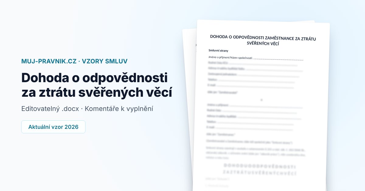 Náhled vzoru Dohoda o odpovědnosti za ztrátu svěřených věcí