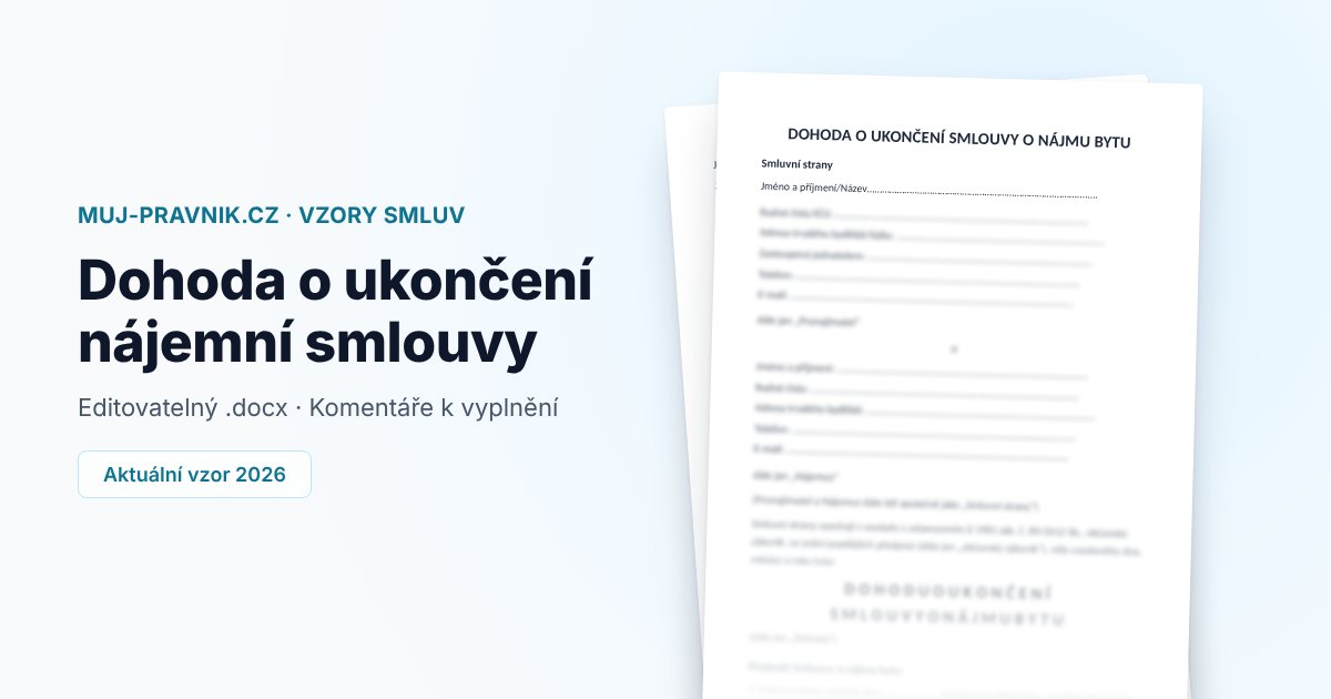 Náhled vzoru Dohoda o ukončení nájemní smlouvy