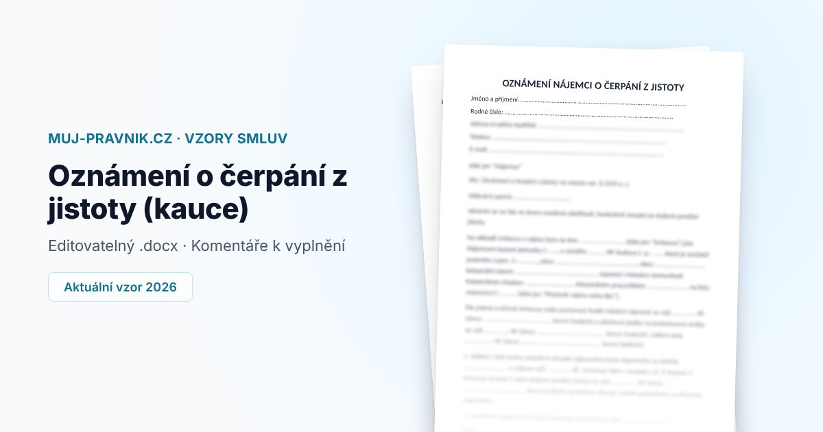 Náhled vzoru Oznámení o čerpání z jistoty (kauce)