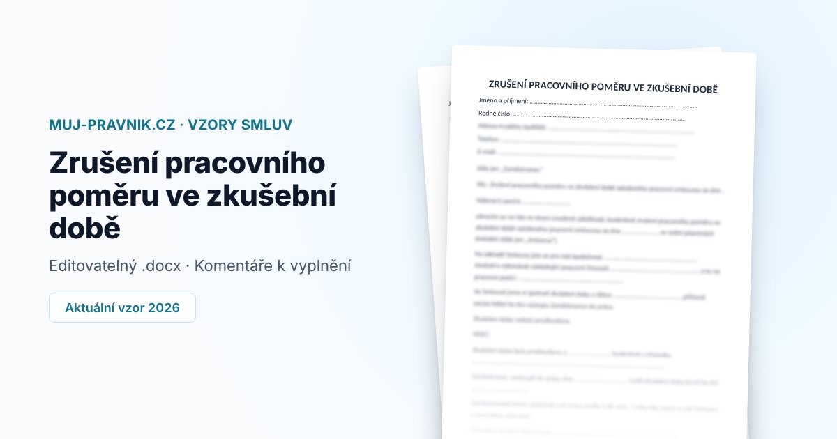 Náhled vzoru Zrušení pracovního poměru ve zkušební době